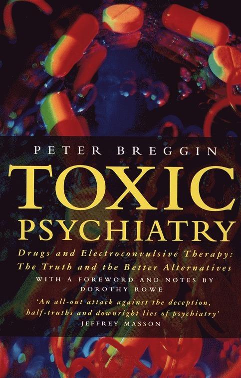 Toxic Psychiatry