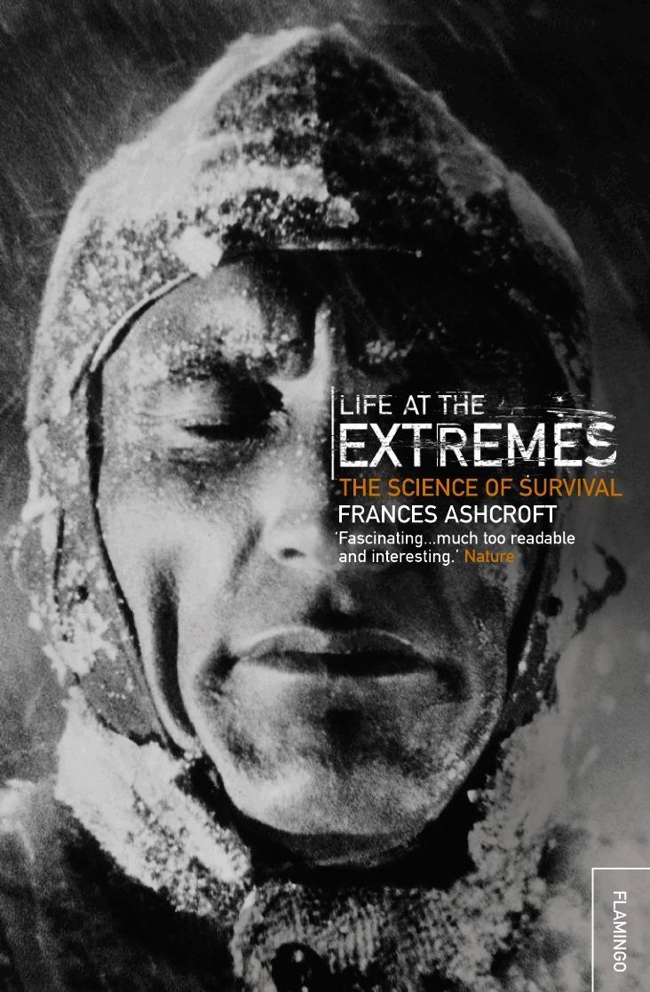 Life at the Extremes