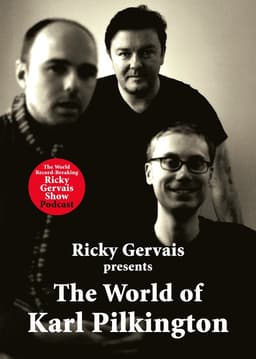 World of Karl Pilkington