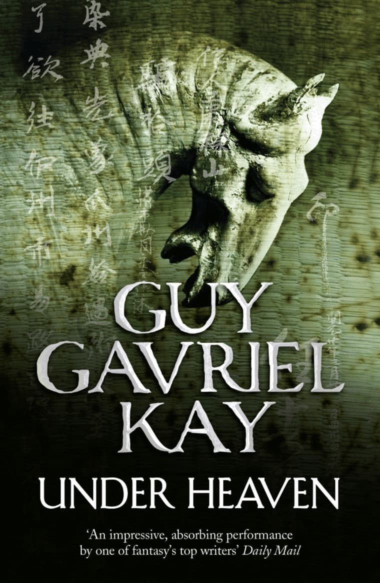 Omslag till boken Under Heaven av Guy Gavriel Kay