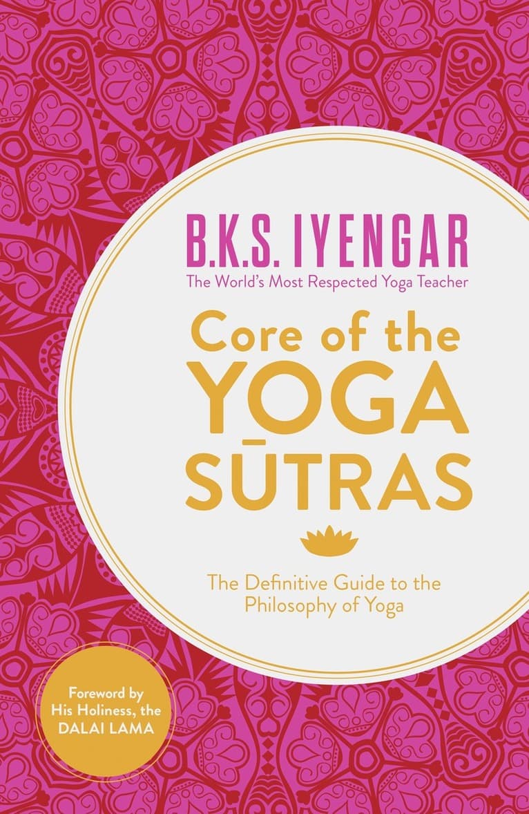 Core of the Yoga Sutras