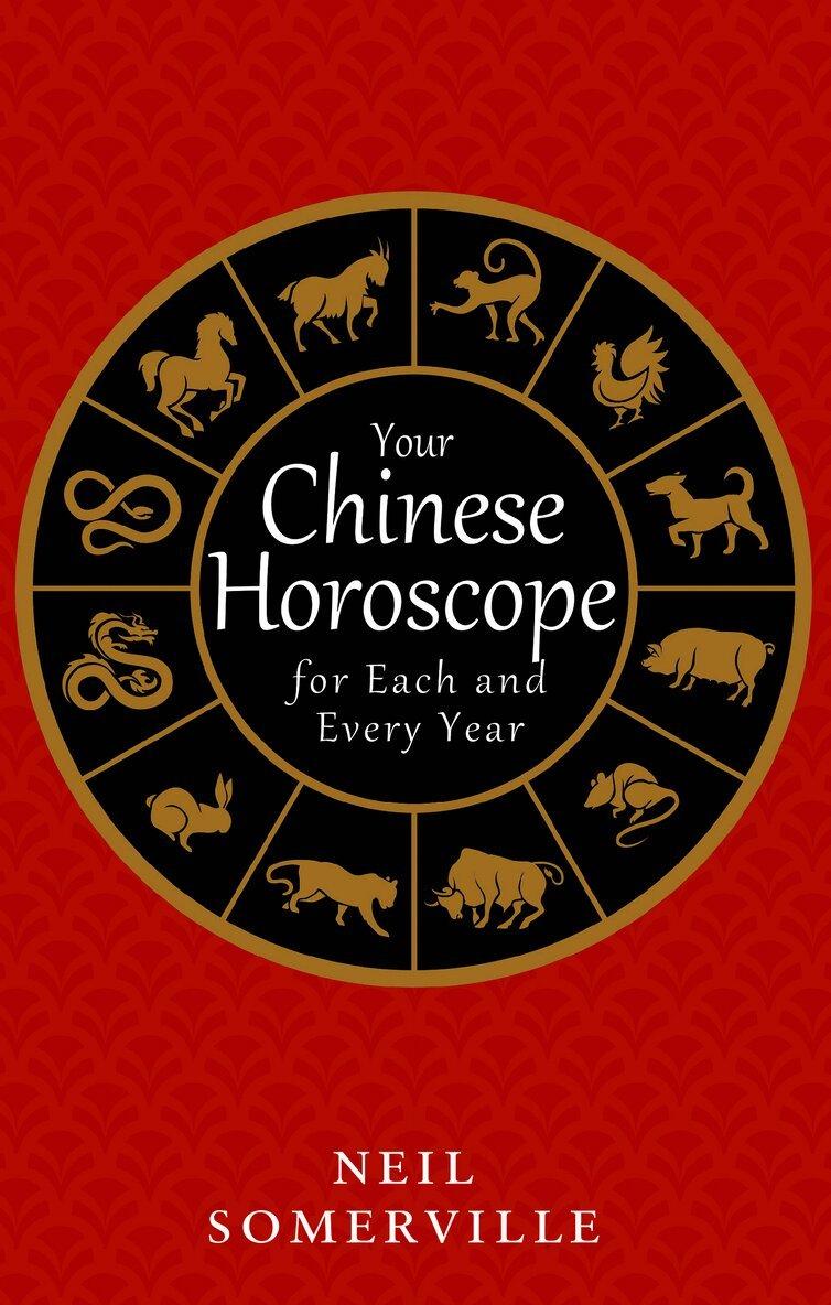 Your Chinese Horoscope for Each and Every Year