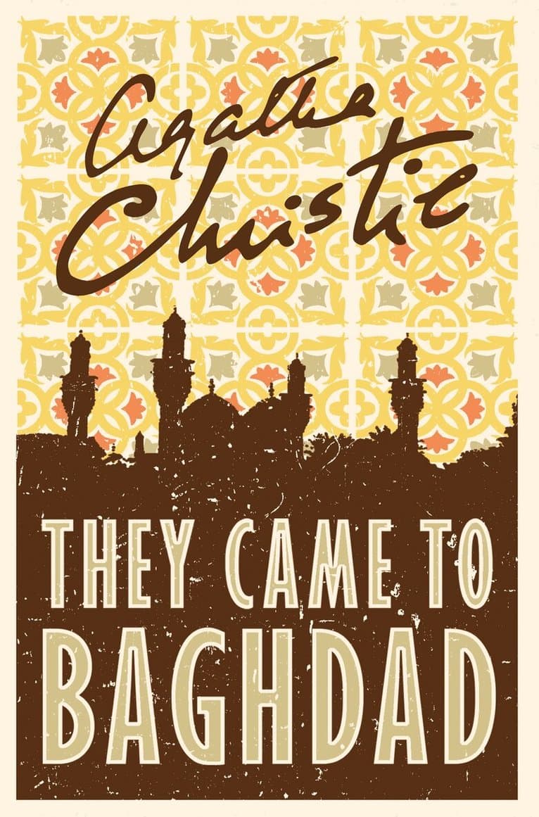 Omslag till boken They Came to Baghdad av Agatha Christie