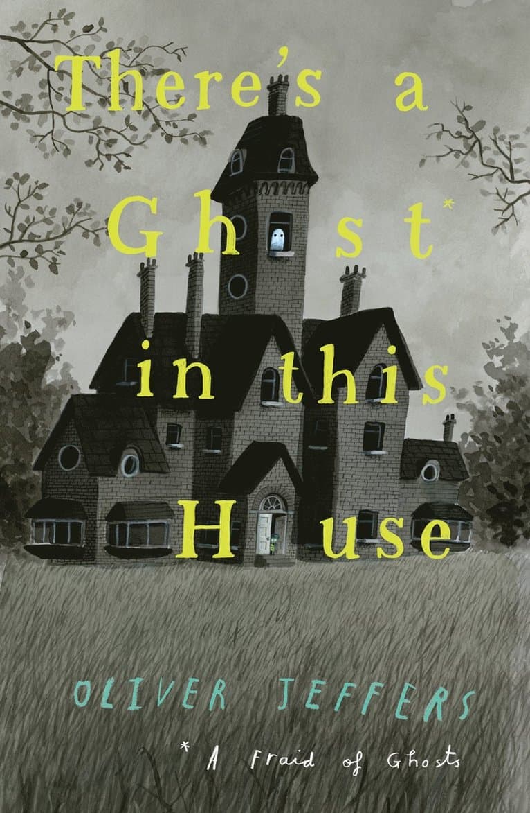 There’s a Ghost in this House