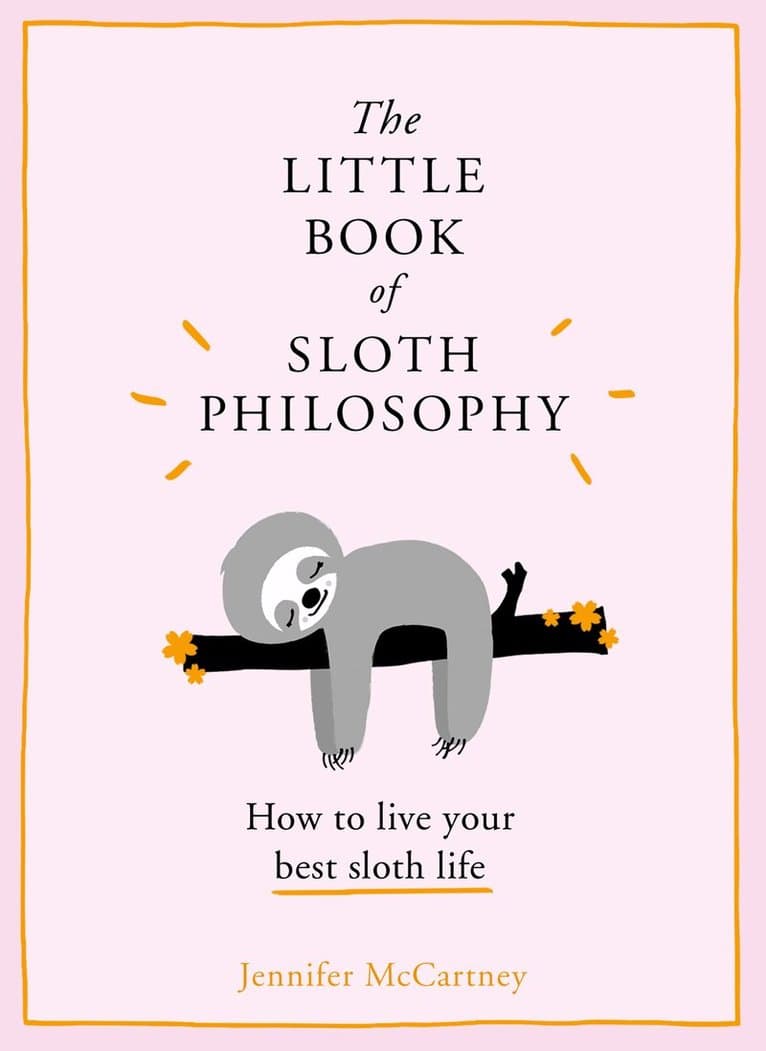 Little Book of Sloth Philosophy