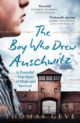 Boy Who Drew Auschwitz