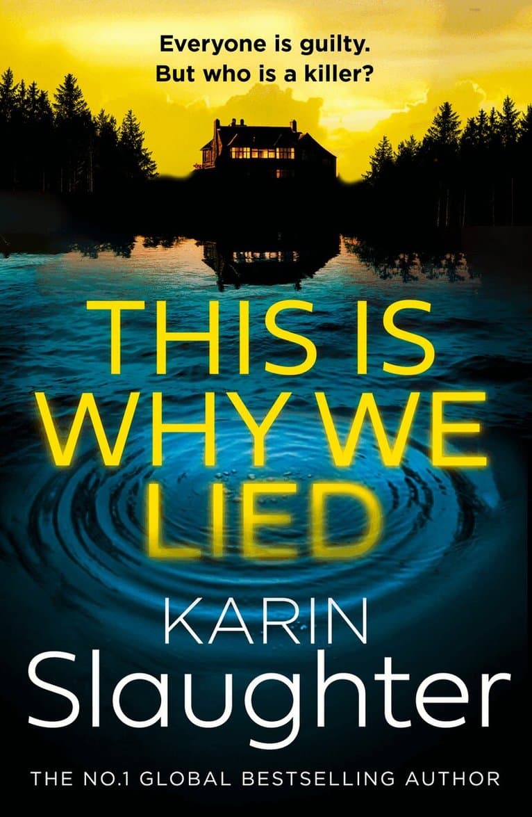 Omslag till boken This is Why We Lied av Karin Slaughter