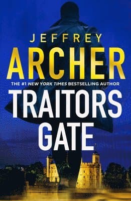 Omslag till boken Traitors Gate av Jeffrey Archer