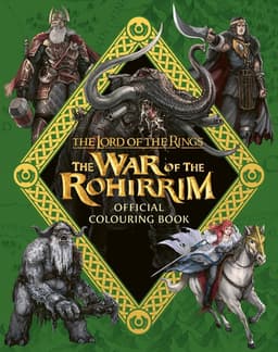 Lord of the Rings: The War of the Rohirrim Official Colouring Book