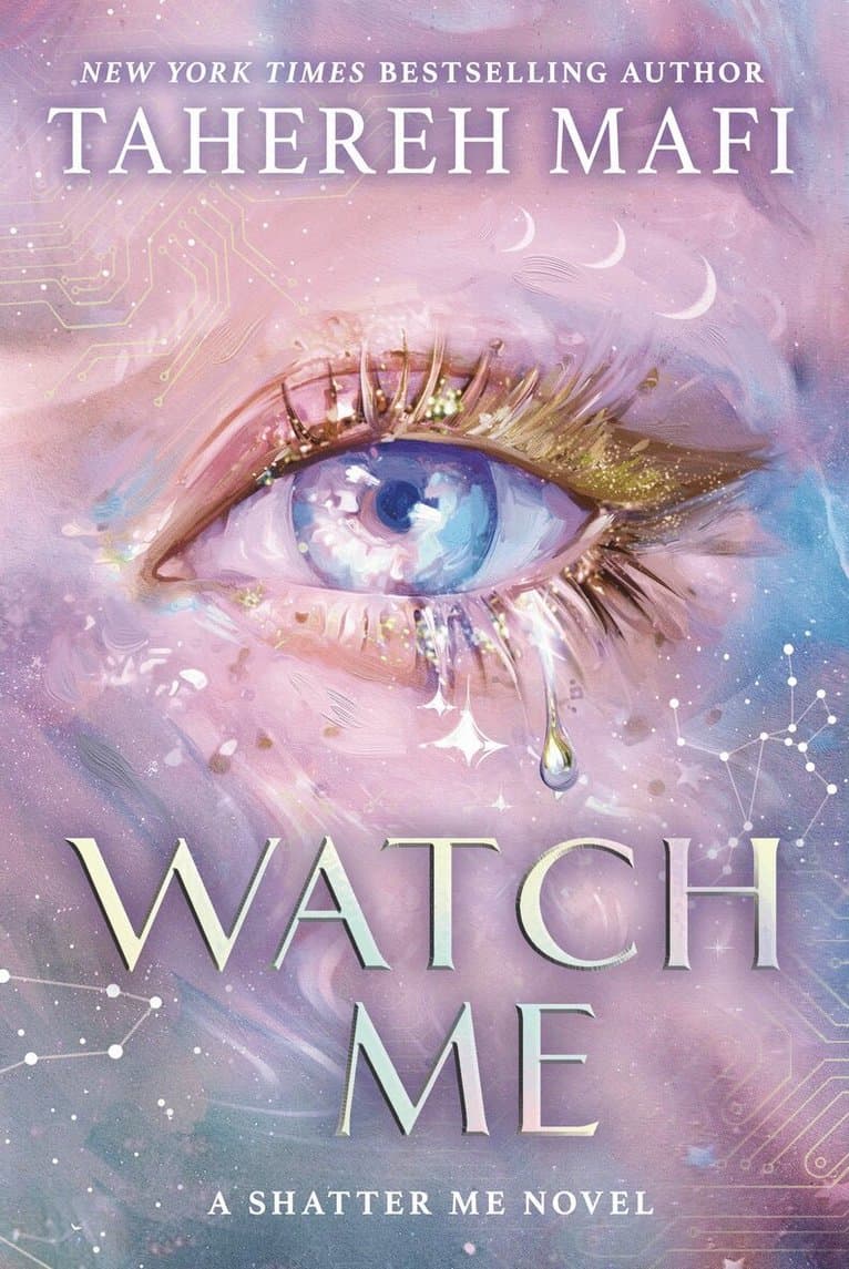 Omslag till boken Watch Me av Tahereh Mafi