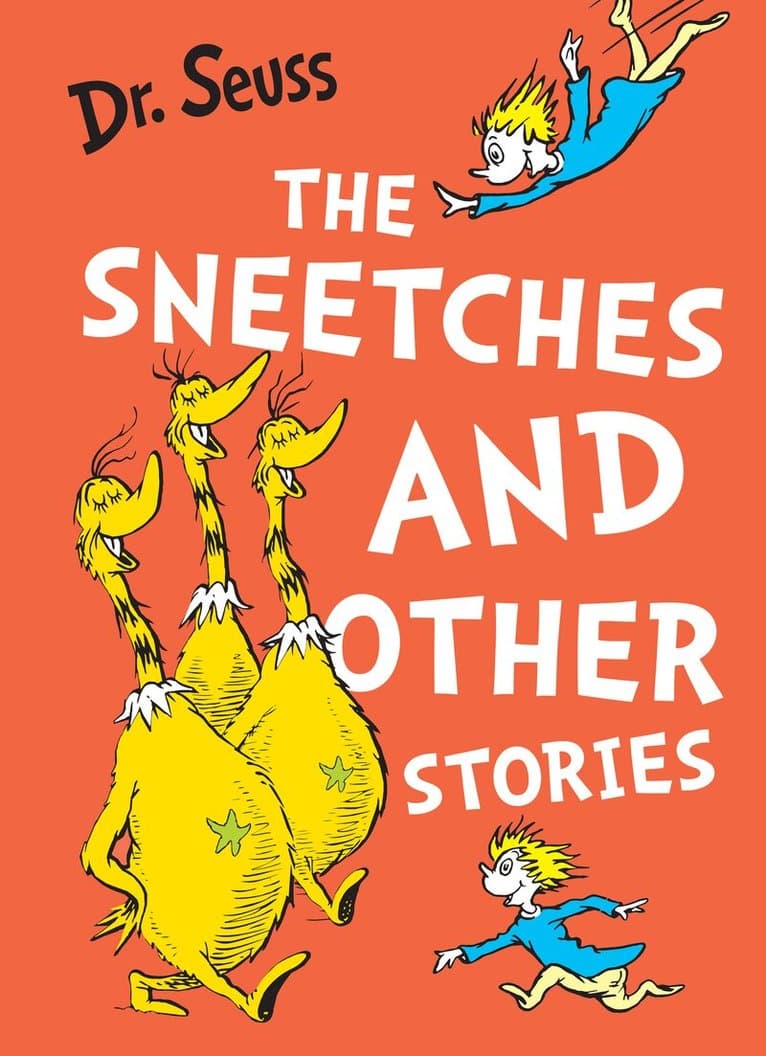 Sneetches and Other Stories