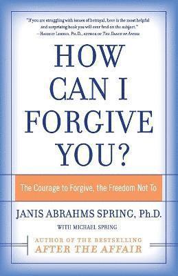 How Can I Forgive You?
