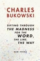 Sifting Through the Madness for the Word, the Line, the Way