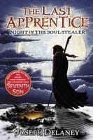 Last Apprentice: Night of the Soul Stealer (Book 3), The