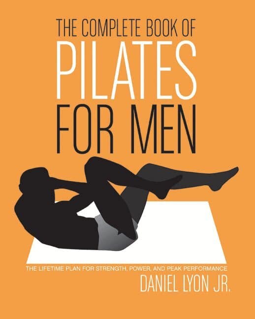 Complete Book of Pilates for Men