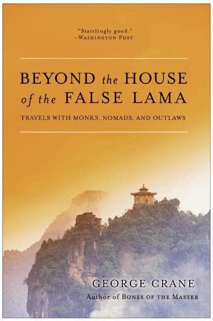 Beyond The House Of The False Lama