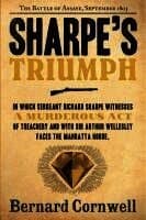 Sharpe's Triumph: The Battle of Assaye, September 1803