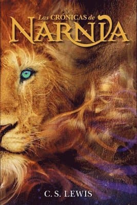 Las Cronicas de Narnia: The Chronicles of Narnia (Spanish Edition)