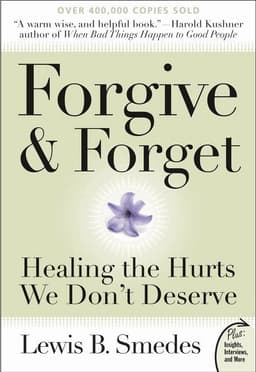 Forgive and Forget: Healing the Hurts We Don't Deserve Plus Edition