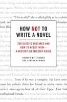 How Not to Write a Novel