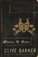 Mister B. Gone