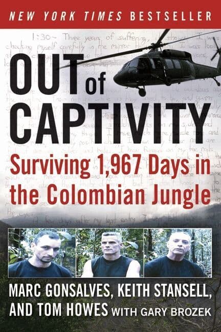Out of Captivity: Surviving 1967 Days in the Colombian Jungle