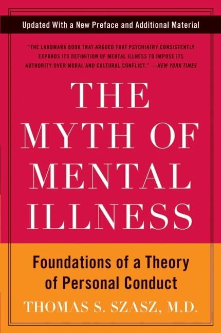 Myth of Mental Illness
