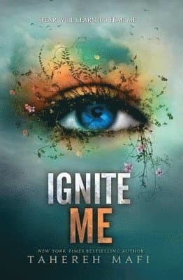 Omslag till boken Ignite Me av Tahereh Mafi