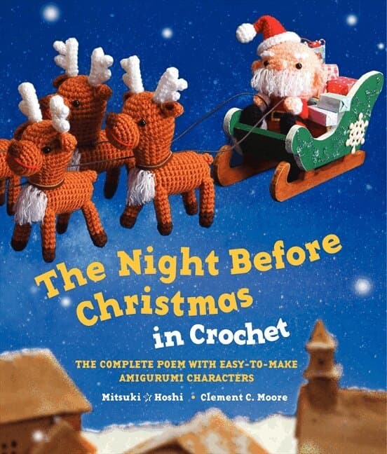 Night Before Christmas in Crochet