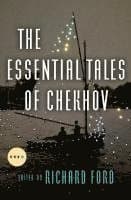 The Essential Tales Of Chekhov Deluxe Edition