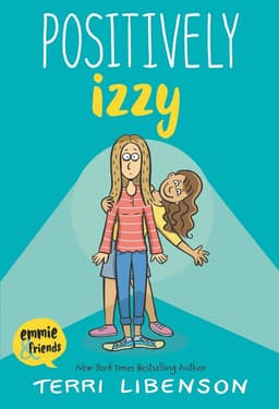 Emmie & Friends: Positively Izzy