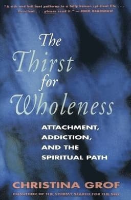 Thirst for Wholeness