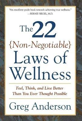 22 Non Negotiable Laws of Wellness