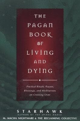 Pagan Book of Living and Dying