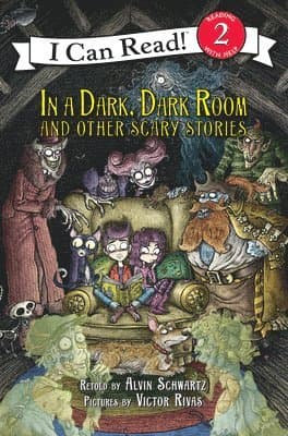 In a Dark, Dark Room and Other Scary Stories: Reillustrated Edition. a Halloween Book for Kids