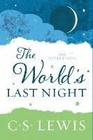 The World's Last Night: And Other Essays