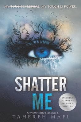 Omslag till boken Shatter Me av Tahereh Mafi
