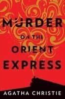 Murder on the Orient Express: A Hercule Poirot Mystery: The Official Authorized Edition