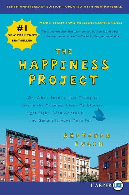 Happiness Project, Tenth Anniversary Edition [Large Print]