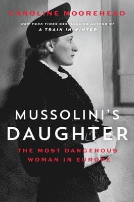 Mussolini's Daughter