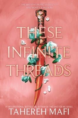 Omslag till boken These Infinite Threads av Tahereh Mafi