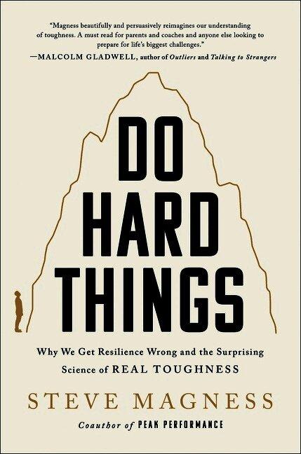 Do Hard Things