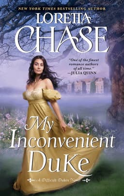 My Inconvenient Duke: A Difficult Dukes Novel