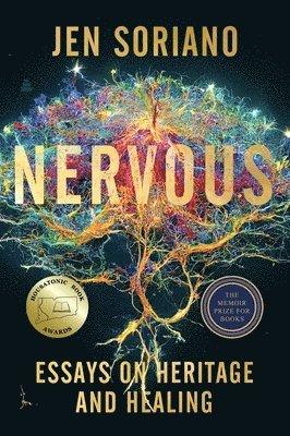 Nervous: Essays on Heritage and Healing