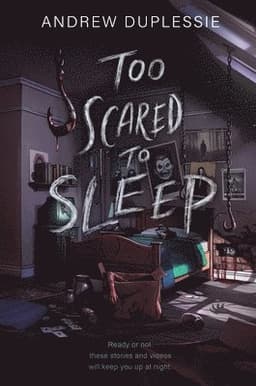 Too Scared to Sleep
