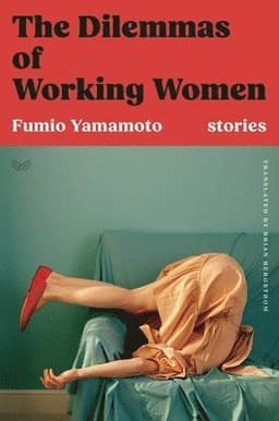 The Dilemmas of Working Women: Stories