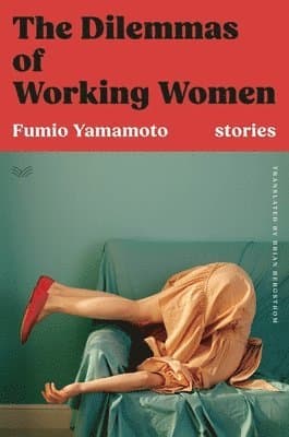 The Dilemmas of Working Women: Stories