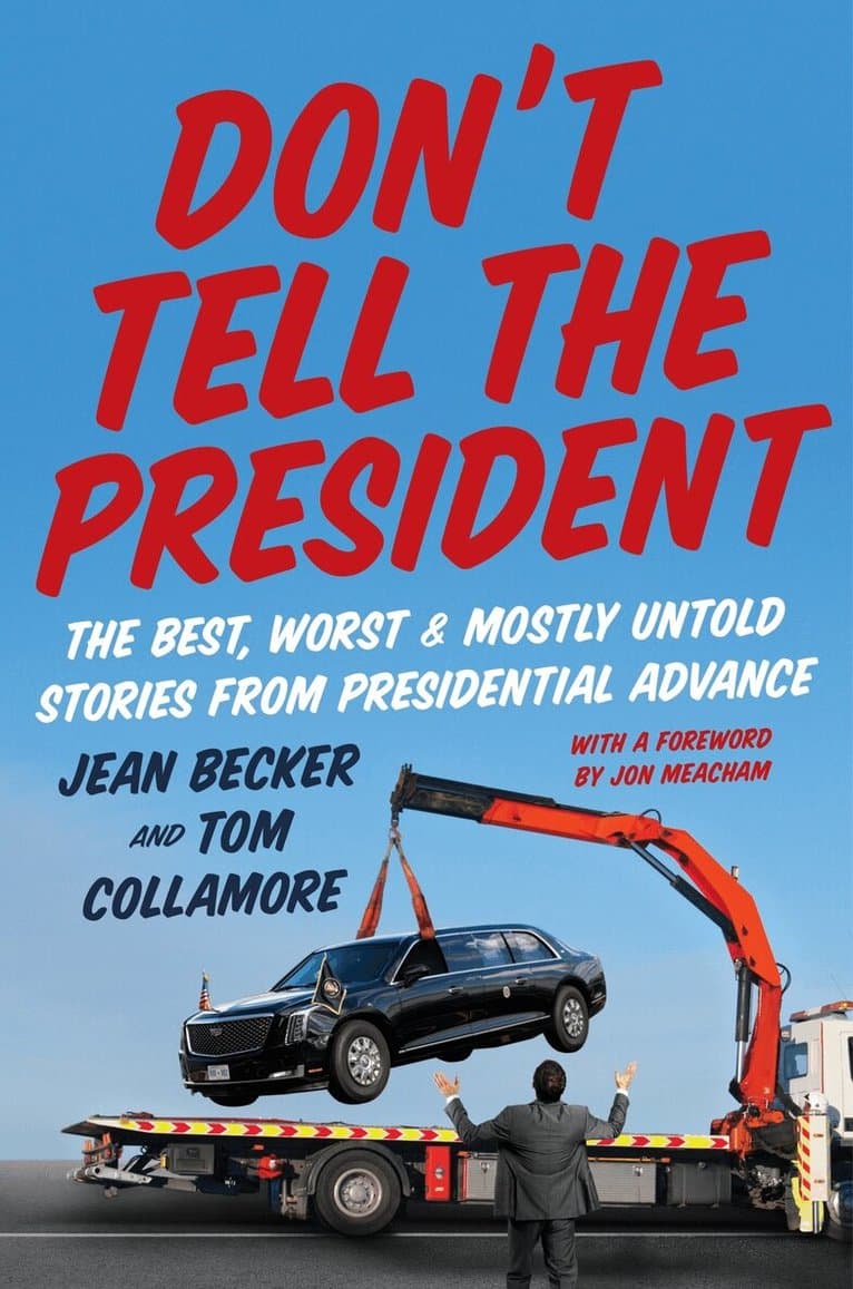 Don’t Tell the President