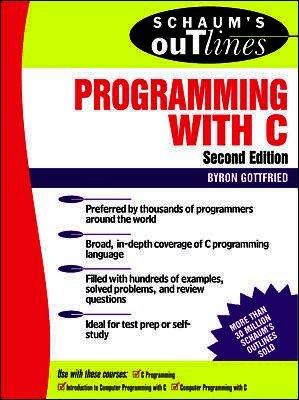 Schaum's Outline of Programming with C