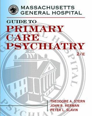 Massachusetts General Hospital Guide to Primary Care Psychiatry